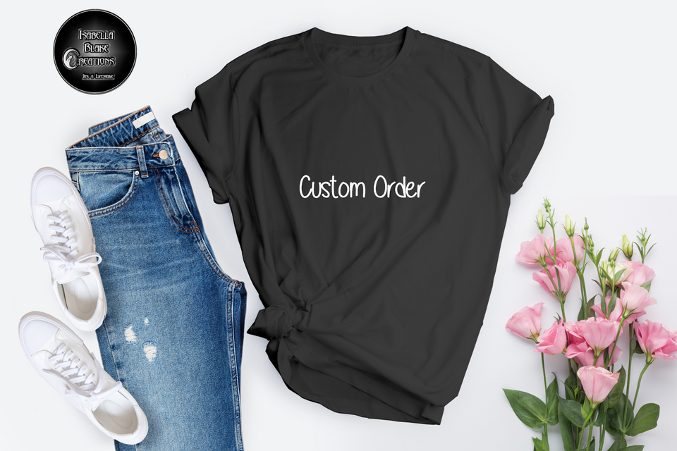 Custom Orders