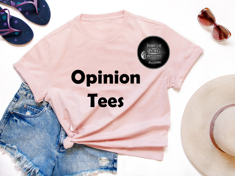 Opinion Tees