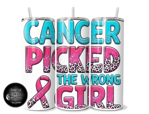 Cancer Picked the wrong Girl