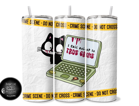 True Crime tumbler