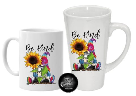 Be Kind Gnome (Round R65 / Cone R95)
