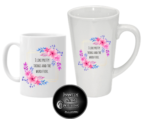 Pretty things and the word F...