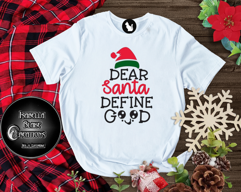 Dear Santa Define Good