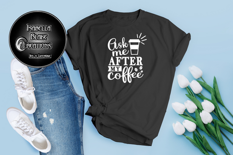 Ask me after my coffee