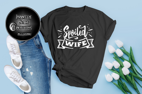 Spoiled Wife