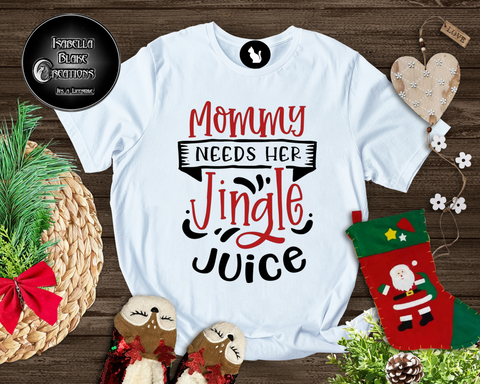 Mommy Needs her Jingle Juice
