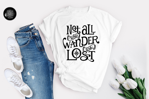 Not All who Wander are lost