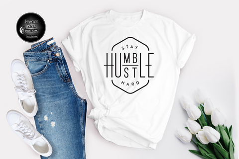 Stay Humble/Hustle Hard