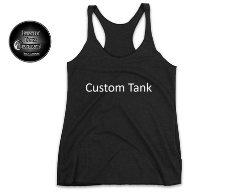 Custom Tank