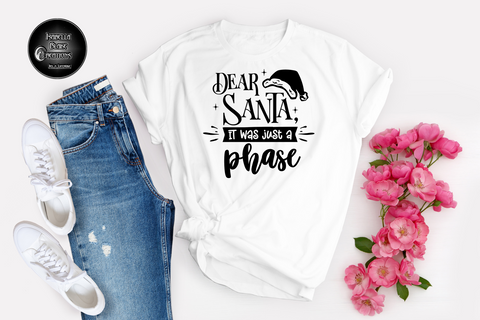 Dear Santa it was just a phase