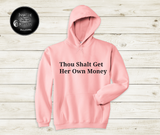 Get her own