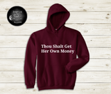 Get her own