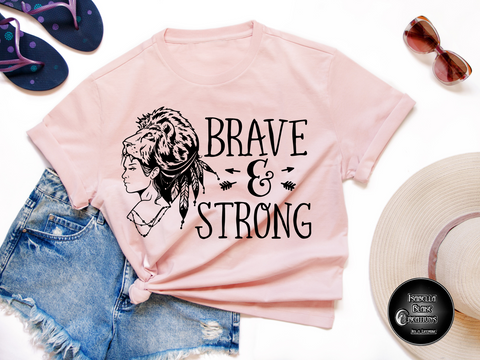 Brave & Strong