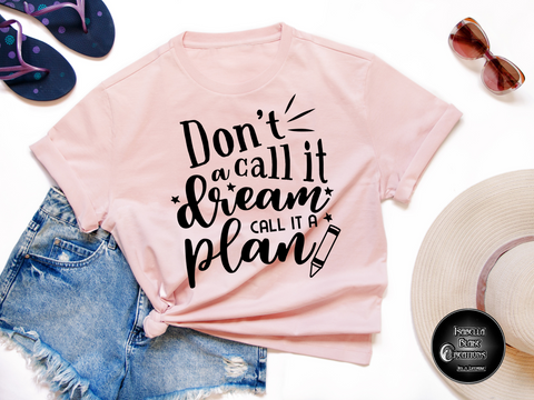 Call it a plan