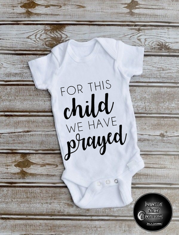For this Child we prayed
